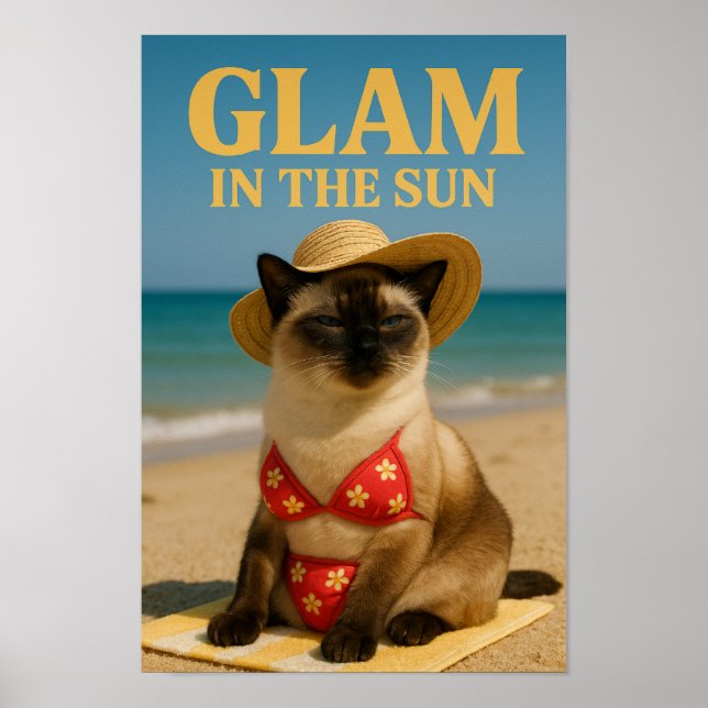 Siamese Cat is glam in the sun Poster (Front)
