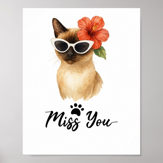 Siamese Cat with Word Miss you  Poster (Front)