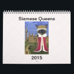 Siamese Queens Calendar - 2015<br><div class="desc">A delightful assortment of whimsical Siamese cats who could have been Queens.</div>