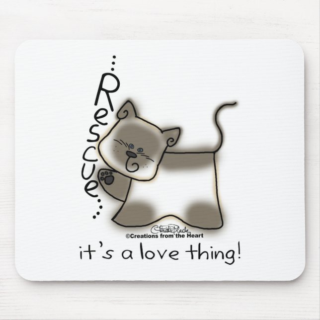 Siamese RESCUE...it's a love thing! Mouse Pad (Front)