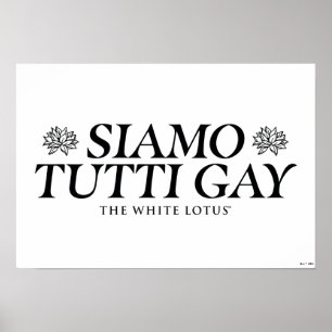 Siamo Tutti Gay - The White Lotus Poster
