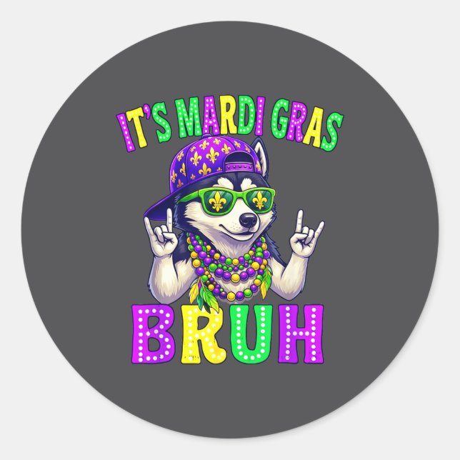 Siberian Husky Bruh Mardi Gras Boys Girls Carnival Classic Round Sticker (Front)