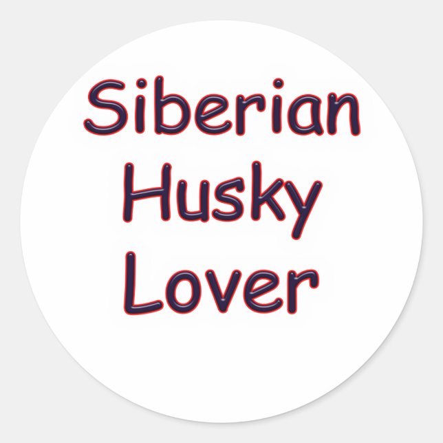 Siberian Husky Lover Classic Round Sticker (Front)