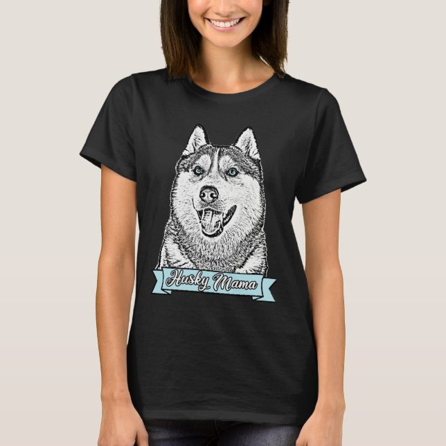Siberian Husky Mama Statement T-Shirt (Front)