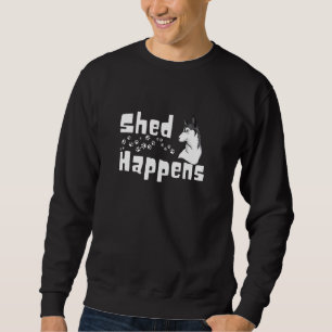 Siberian Husky Shed Happens Dog and Pet Owners Sweatshirt