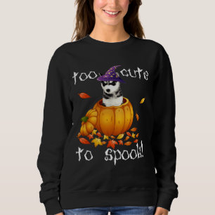 Siberian Husky Too Cute To Spook Halloween Dog Sti Sweatshirt
