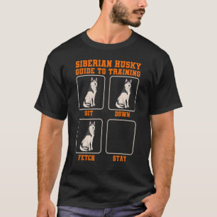 Siberian Husky Training Guide Fur Parent Sled Dog T-Shirt