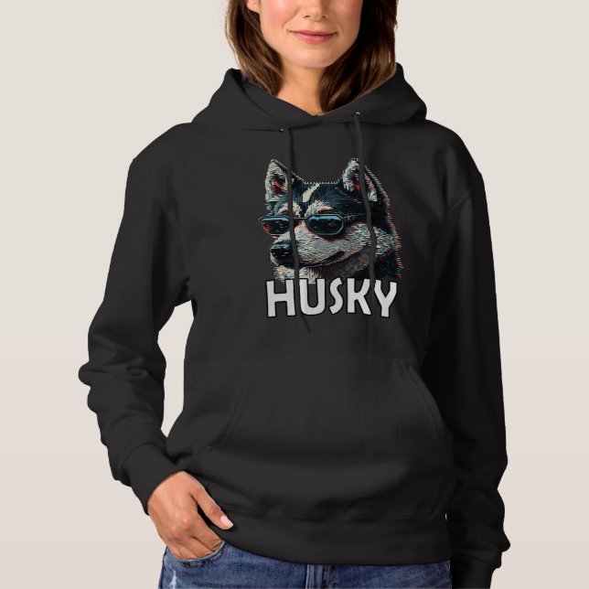 Siberian husky with sunglasses and a  saying  1 hoodie (Front)