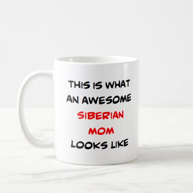 siberian mum, awesome coffee mug (Left)
