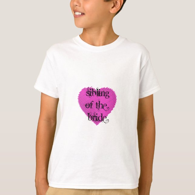 Sibling of the Bride T-Shirt (Front)