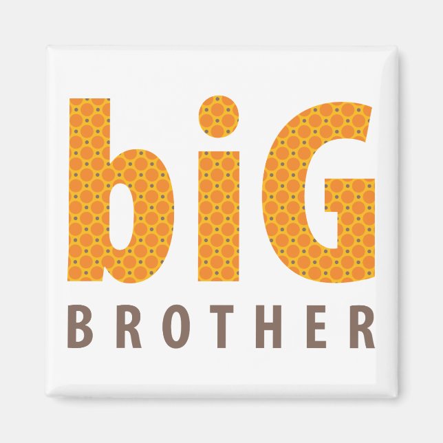 SIBLINGS COLLECTION - big brother {orange} Magnet (Front)