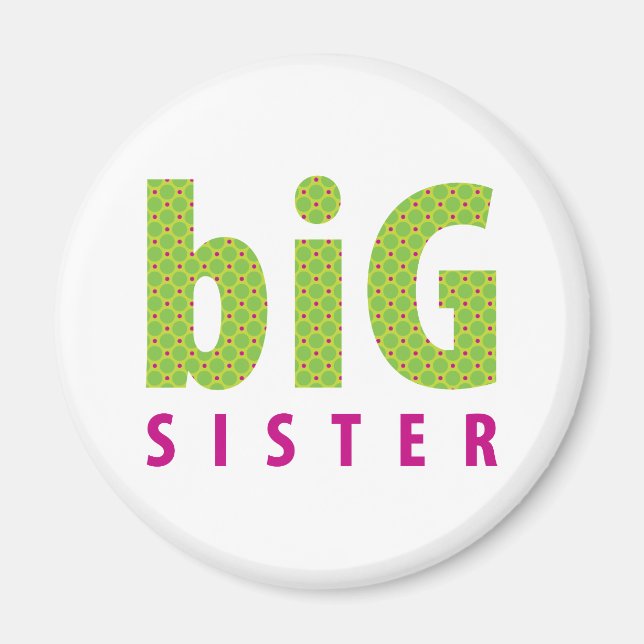 SIBLINGS COLLECTION - big sister {lime} Magnet (Front)