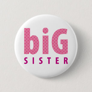 SIBLINGS COLLECTION - big sister {pink} 6 Cm Round Badge
