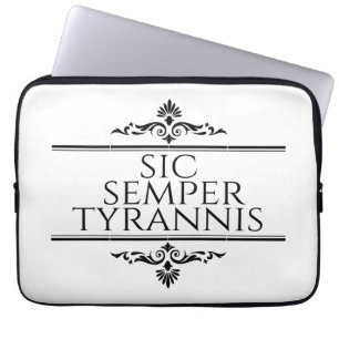 Sic Semper Tyrannis Laptop Sleeve