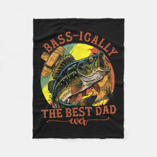 Sically The Best Dad Ever B Fishing Fisher Fathers Fleece Blanket