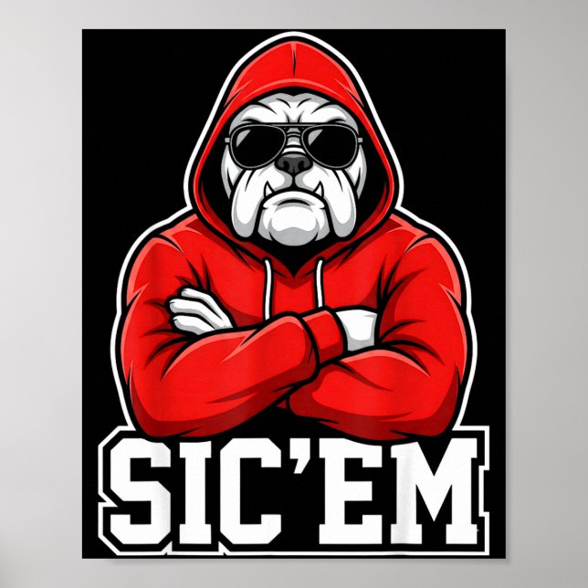 Sic'em Bulldogs Graphic Men Women Kid Boy Girl  Poster (Front)