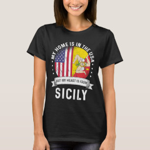 Sicilian American Patriot Grown Proud Home USA Fla T-Shirt