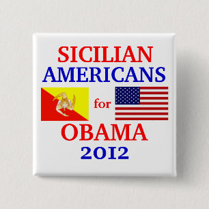 Sicilian Americans for Obama 15 Cm Square Badge