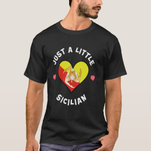 Sicilian Flag Heart Just A Little Sicilian Sicily T-Shirt