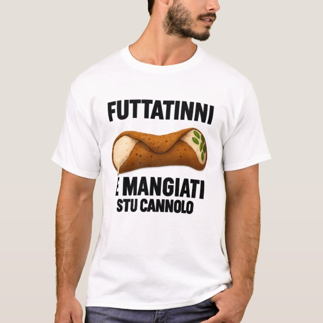 Sicilian Futtitinni  T-Shirt (Front)