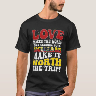 Sicily Flag Men & Women Cute Til Sicilians T-Shirt