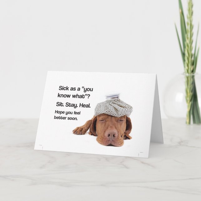 Sick as a "you know what"? (Vizsla) Greeting Card (Front)