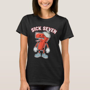 Sick Seven 67 Meme Six Seven Fun Wordplay T-Shirt