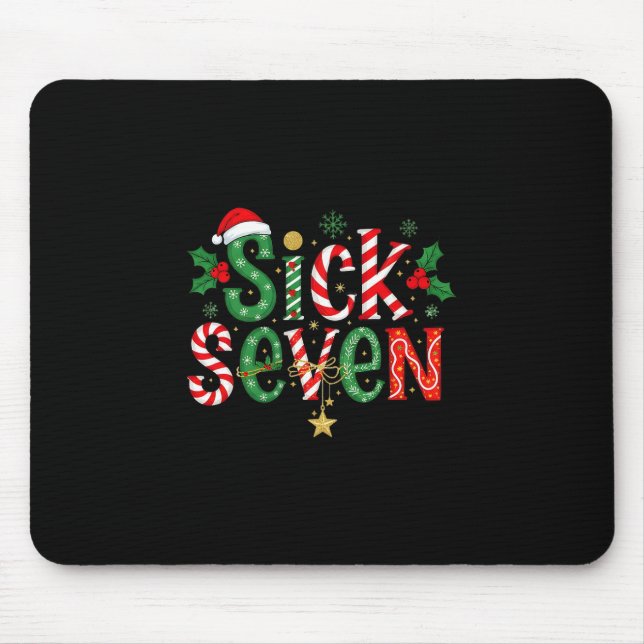 Sick Seven Funny Meme 67 Six Seven Funny Christmas Mouse Pad (Front)