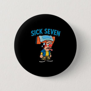 Sick Seven Funny Meme 67 Six Seven Halloween Costu 6 Cm Round Badge