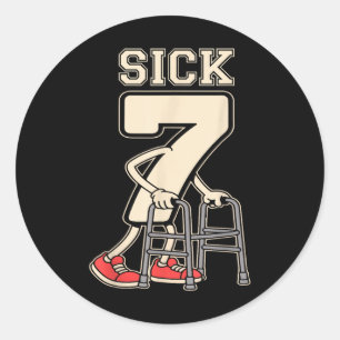 Sick Seven Meme 67 Funny Sick 7 Seven With A Chrom Classic Round Sticker