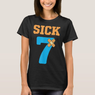 Sick Seven Meme Six Seven Sick 7 Funny Byndage  T-Shirt