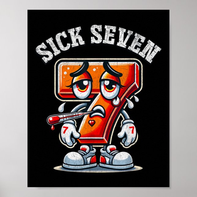 Sick Seven Meme Tee Six Seven Fun Wordplay _1  Poster (Front)