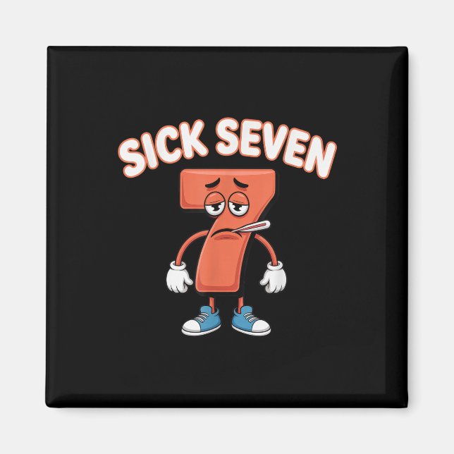 Sick Seven Meme Tee Six Seven Fun Wordplay _2  Magnet (Front)