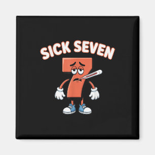 Sick Seven Meme Tee Six Seven Fun Wordplay _4 Magnet