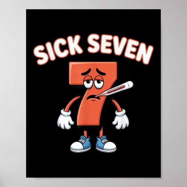 Sick Seven Meme Tee Six Seven Fun Wordplay _4  Poster (Front)