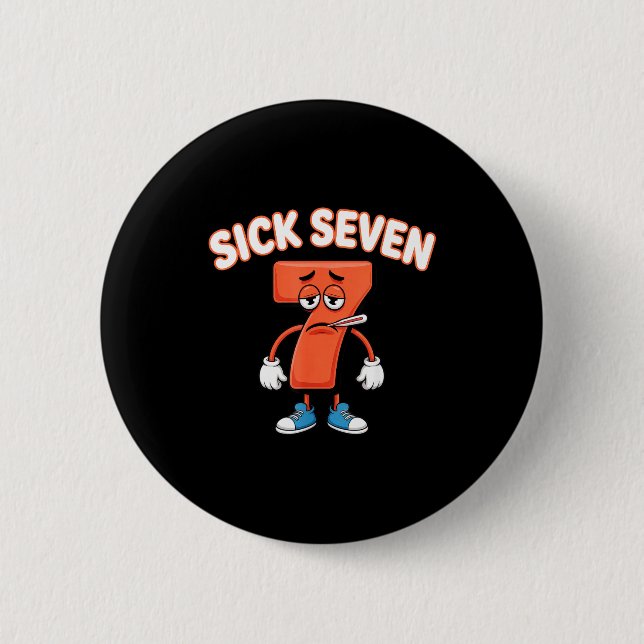 Sick Seven Meme Tee Six Seven Fun Wordplay  6 Cm Round Badge (Front)
