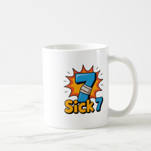 Sick Seven Meme Tee Six Seven Fun Wordplay  Coffee Mug