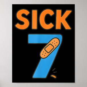 Sick Seven Meme Tee Six Seven Fun Wordplay Poster