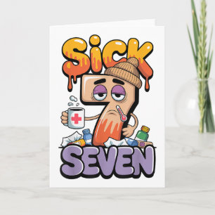 Sick Seven Six Seven 6 7 Funny 67 Gen Alpha Slang Card