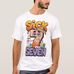 Sick Seven Six Seven 6 7 Funny 67 Gen Alpha Slang T-Shirt