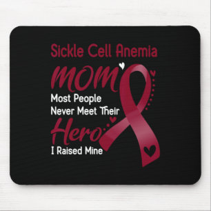 Sickle Cell Anaemia Mum I Raised Mine Mouse Pad