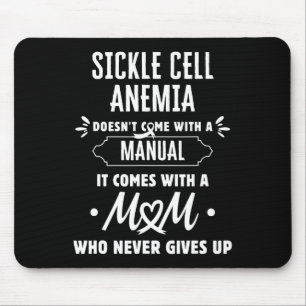 Sickle Cell Anaemia Mum Who Never Gives Up  Mouse Pad