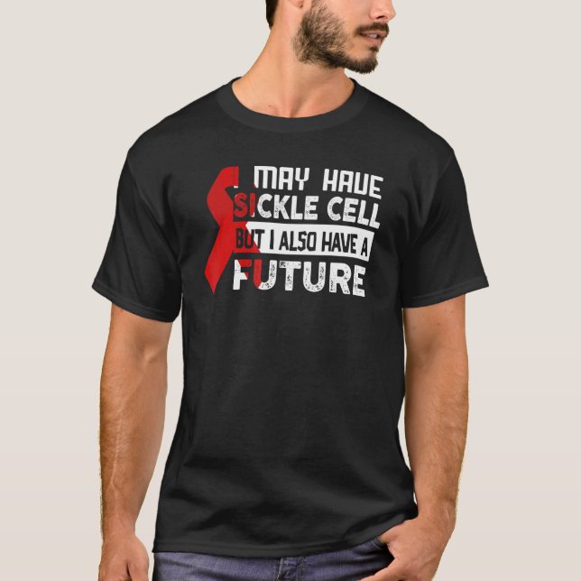 Sickle Cell Anemia Awareness Sickle Cell Warrior T-Shirt (Front)