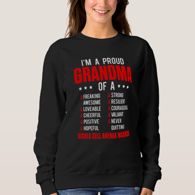 Sickle Cell Anemia Survivor Proud Grandma Anemic W Sweatshirt (Front)