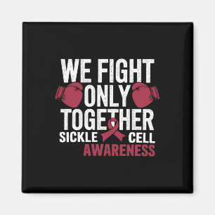 Sickle Cell Awareness Boxing Glove We Fight Only T Magnet