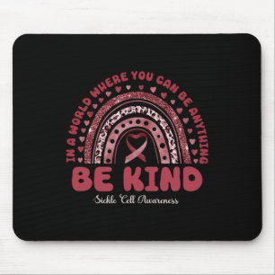 Sickle Cell Awareness Burgundy Be Kind Rainbow Leo Mouse Pad