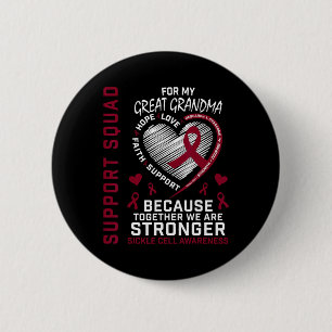 Sickle Cell Awareness Items Great Grandma Support  6 Cm Round Badge