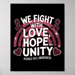 Sickle Cell Awareness Love Hope Unity Sickle Cell Poster