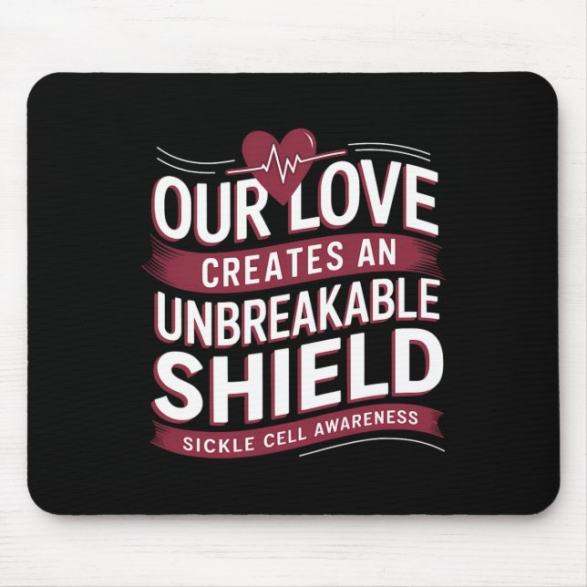 Sickle Cell Awareness Month Unbreakable Shield Ane Mouse Pad (Front)