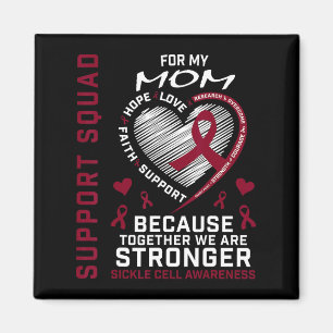 Sickle Cell Awareness Shirt Mum Support Group Tee Magnet